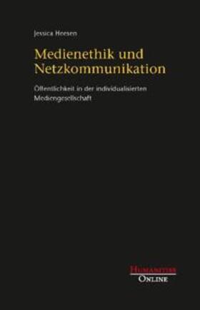 Heesen |  Medienethik und Netzkommunikation | Buch |  Sack Fachmedien