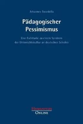 Twardella |  Pädagogischer Pessimismus | Buch |  Sack Fachmedien