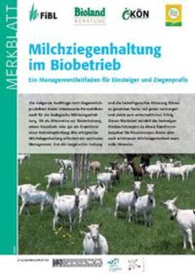 Barth / Horvat / Kern |  Milchziegenhaltung im Biobetrieb | Buch |  Sack Fachmedien