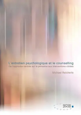 Reicherts |  L¿entretien psychologique et le counselling | Buch |  Sack Fachmedien