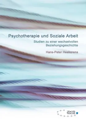 Heekerens |  Psychotherapie und Soziale Arbeit | Buch |  Sack Fachmedien