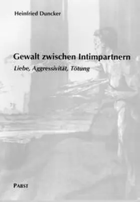 Duncker |  Gewalt zwischen Intimpartnern | Buch |  Sack Fachmedien