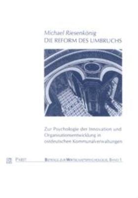 Riesenkönig |  Die Reform des Umbruchs | Buch |  Sack Fachmedien