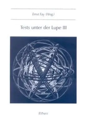 Fay |  Tests unter der Lupe III | Buch |  Sack Fachmedien