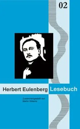 Eulenberg / Gödden / Stahl |  Herbert Eulenberg Lesebuch | Buch |  Sack Fachmedien