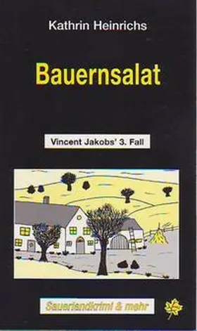 Heinrichs |  Bauernsalat | Buch |  Sack Fachmedien