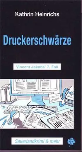 Heinrichs | Druckerschwärze | Buch | 978-3-934327-10-8 | sack.de