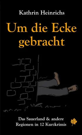 Heinrichs | Um die Ecke gebracht | E-Book | sack.de