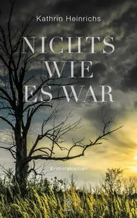 Heinrichs | Nichts wie es war | Buch | 978-3-934327-27-6 | sack.de