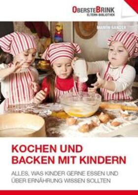 Sander |  Kochen und Backen mit Kindern | Buch |  Sack Fachmedien