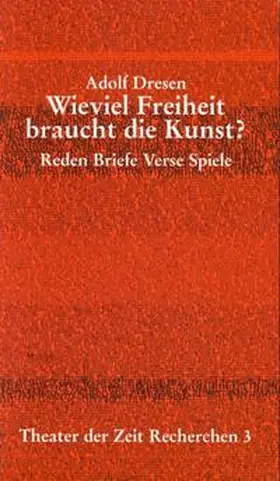 Dieckmann / Hamburger |  Adolf Dresen - Wieviel Freiheit braucht die Kunst? | Buch |  Sack Fachmedien