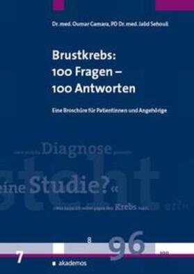 Camara / Sehouli |  Brustkrebs: 100 Fragen - 100 Antworten | Buch |  Sack Fachmedien