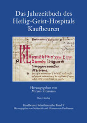 Zitzmann |  Das Jahrzeitbuch des Heilig-Geist-Hospitals Kaufbeuren | Buch |  Sack Fachmedien
