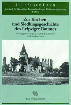 Blaschke / Graf / Kobuch |  Zur Kirchengeschichte und Siedlungsgeschichte des Leipziger Raumes | Buch |  Sack Fachmedien