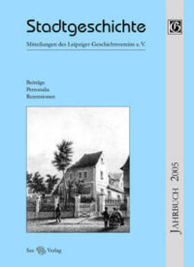 Cottin / Steinführer / Titel |  Stadtgeschichte. Mitteilungen des Leipziger Geschichtsvereins e.V. | Buch |  Sack Fachmedien
