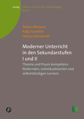 Altmann / Faulstich-Christ / Heinzeroth |  Moderner Unterricht in den Sekundarstufen I und II | Buch |  Sack Fachmedien
