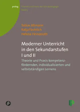 Altmann / Faulstich-Christ / Heinzeroth |  Moderner Unterricht in den Sekundarstufen I und II | Buch |  Sack Fachmedien