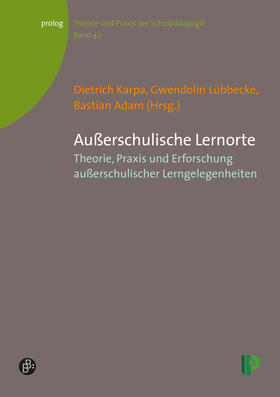Karpa / Lübbecke / Adam |  Außerschulische Lernorte | Buch |  Sack Fachmedien