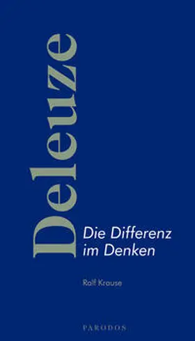 Krause |  Deleuze | eBook | Sack Fachmedien