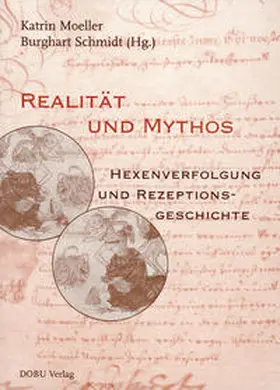 Moeller / Schmidt |  Realität und Mythos | Buch |  Sack Fachmedien