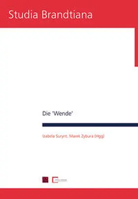 Surynt / Zybura |  Die "Wende". Die politische Wende 1989/90 im öffentlichen Diskurs Mittel- und Osteuropas | Buch |  Sack Fachmedien