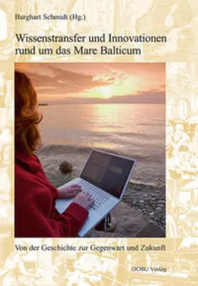 Schmidt |  Wissenstransfer und Innovationen rund um das Mare Balticum | Buch |  Sack Fachmedien