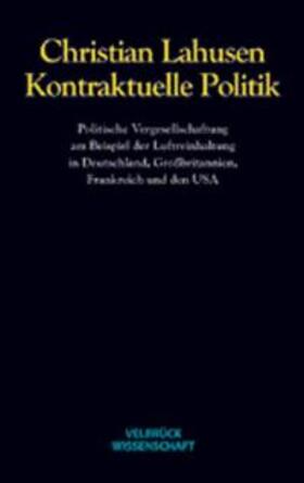Lahusen |  Kontraktuelle Politik | Buch |  Sack Fachmedien