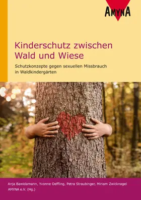 Bawidamann / Oeffling / Straubinger |  Kinderschutz zwischen Wald und Wiese | eBook | Sack Fachmedien