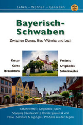Engels / Hundscheidt / Göhring |  Engels, G: Bayerisch Schwaben | Buch |  Sack Fachmedien