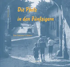 Kohl-Langer / Schaupp |  Die Pfalz in den Fünfzigern | Buch |  Sack Fachmedien