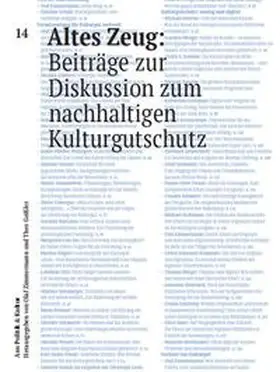 Zimmermann |  Altes Zeug: Beiträge zur Diskussion zum nachhaltigen Kulturgutschutz | Buch |  Sack Fachmedien