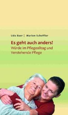 Baer / Scheffler |  Es geht auch anders! | Buch |  Sack Fachmedien