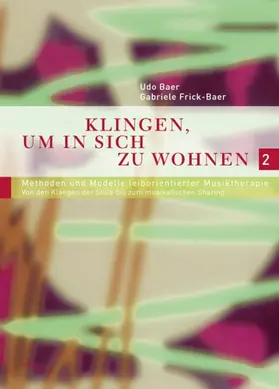 Frick-Baer / Baer |  Klingen, um in sich zu wohnen, Band 2 | eBook | Sack Fachmedien