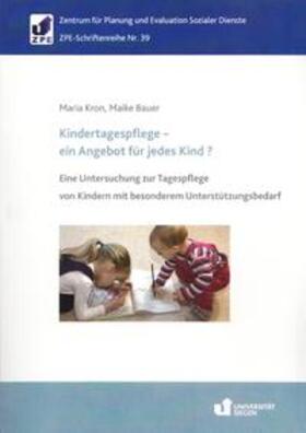 Kron / Bauer |  Kindertagespflege - ein Angebot für jedes Kind? | Buch |  Sack Fachmedien