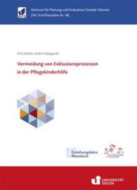 Schäfer / Weygandt |  Vermeidung von Exklusionsprozessen in der Pflegekinderhilfe | Buch |  Sack Fachmedien