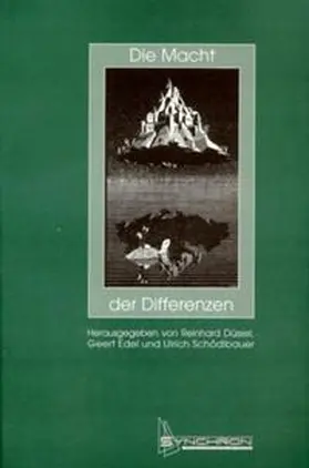 Düßel / Edel / Schödlbauer |  Die Macht der Differenzen | Buch |  Sack Fachmedien