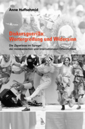 Huffschmid |  Huffschmid, A: Diskursguerilla: Wortergreifung und Widersinn | Buch |  Sack Fachmedien