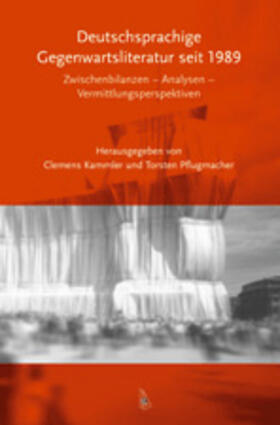 Kammler / Pflugmacher |  Deutschsprachige Gegenwartsliteratur seit 1989 | Buch |  Sack Fachmedien