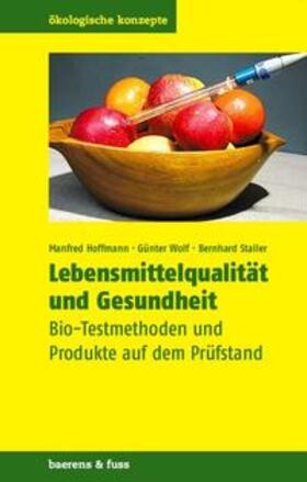 Hoffmann |  Lebensmittelqualität und Gesundheit | Buch |  Sack Fachmedien