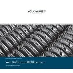 Grieger / Gutzmann |  Die Volkswagen Chronik - Vom Käfer zum Weltkonzern | Buch |  Sack Fachmedien