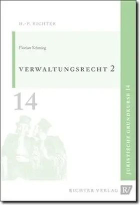 Schmieg |  Juristische Grundkurse / Band 14 - Verwaltungsrecht, Allgemeiner Teil 2 | Buch |  Sack Fachmedien