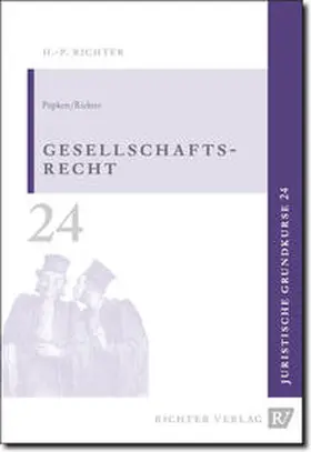 Pöpken / Richter |  Juristische Grundkurse / Band 24 - Gesellschaftsrecht | Buch |  Sack Fachmedien