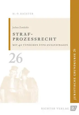 Zenthöfer |  Juristische Grundkurse / Band 26 - Strafprozessrecht | Buch |  Sack Fachmedien