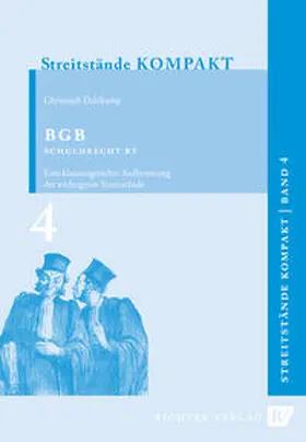 Dahlkamp |  Streitstände Kompakt / Streitstände Kompakt - Band 4 - BGB Schuldrecht BT | Buch |  Sack Fachmedien