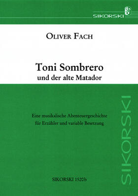  Toni Sombrero und der alte Matador | Sonstiges |  Sack Fachmedien