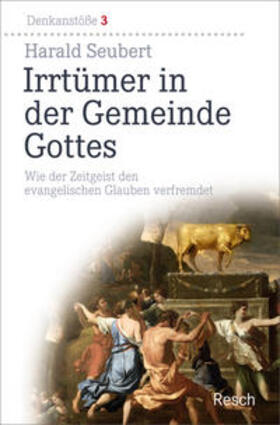 Seubert |  Seubert, H: Irrtümer in der Gemeinde Gottes | Buch |  Sack Fachmedien