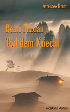 Maxian |  Tod dem Knecht | Buch |  Sack Fachmedien