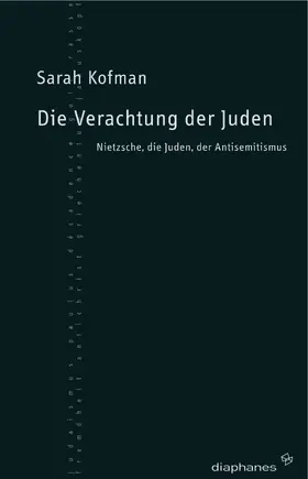 Kofman |  Die Verachtung der Juden | Buch |  Sack Fachmedien