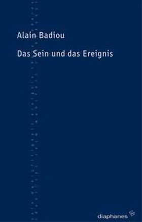 Badiou |  Das Sein und das Ereignis | Buch |  Sack Fachmedien