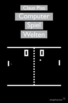 Pias |  Computer Spiel Welten | Buch |  Sack Fachmedien